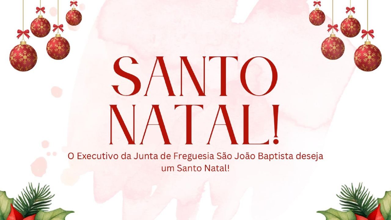 Mensagem de boas festas do Executivo da Junta de Freguesia
